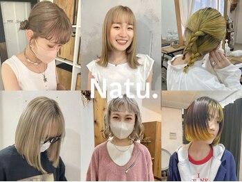 Natu. 【ナツ】