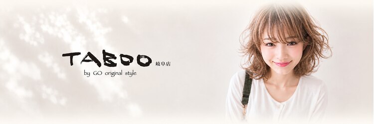 タブー 岐阜店(TABOO)のサロンヘッダー
