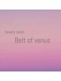ベルトオブヴィーナス(Belt of venus)/beauty salon Belt of venus