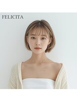 フェリシータジール(FELICITA ZEAL)&nbsp;【FELICITA STYLE】