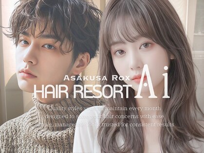 ヘアリゾート エーアイ 浅草ROX店(hair resort Ai)の写真