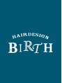 バース(BIRTH) BIRTH 
