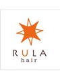 ルーラ ヘアー(RULA hair) RULA hair 