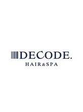 DECODE． 【デコード】