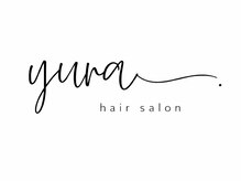 yura.【2月7日OPEN（予定）】