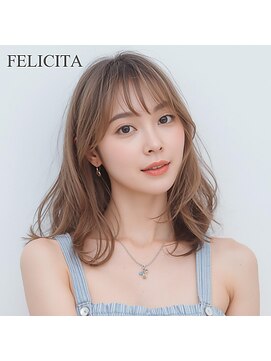 フェリシータ ミューズ(FELICITA musse) 【FELICITA STYLE】