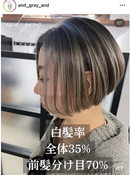 アンドグレイ 千葉船橋店(and gray.) 前髪分け目70%隠すから活かす大人上品ナチュラルハイライト