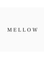 メロウ(MELLOW)/ MELLOW