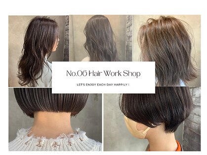 シックス ヘア ワーク ショップ(No.06 Hair Work Shop)の写真