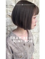 ブランシェ神領店 【Riona】☆mini bob ×gray beige☆