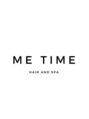 ミータイム(ME TIME)/ME TIME SPA AND HAIR
