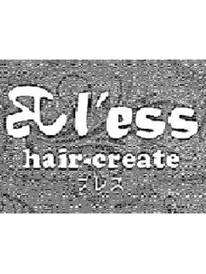 ブレス ヘアー クリエイト(Bless hair create)