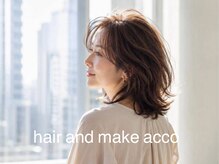 ヘアーアンドメイク アッコ(hair and make acco)