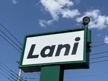 ラニ(Lani)の雰囲気（最新☆髪質改善の次世代トリートメント『質感再整』を導入！）
