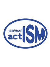 act　ISM【アクトイズム】