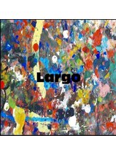 Largo【ラルゴ】