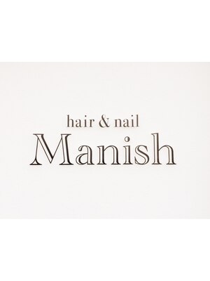 ヘアーアンドネイル マニッシュ(hair&nail Manish)