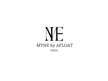 MYNE by AFLOAT GINZA【7月上旬 NEW OPEN(予定)】