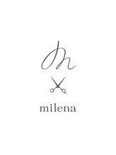 Milena【ミレナ】