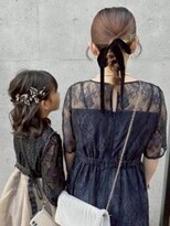 エルメ なんばマルイ(HELME)&nbsp;#お呼ばれヘア　#親子ヘアアレンジ