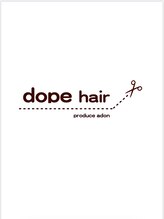 ドープヘアー(dope hair) KEITA