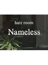 Nameless【ネームレス】