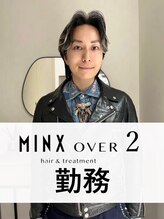 ミンクスオーバー(MINX OVER)&nbsp;木俣 翔