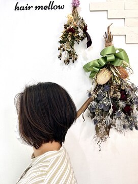 ヘアーメロー(hair mellow) 時短スタイリングボブ☆ hair mellow♪