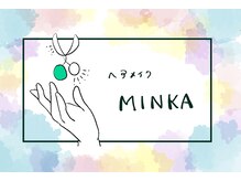 ミンカ(MINKA)