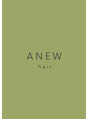 アニュー(ANEW)/ANEW hair＊　Nagatsuka 