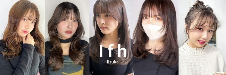 イフイイズカ (Ifh iizuka)のサロンヘッダー