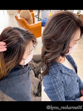 リシャルム 新保店(Re charme) ［Re Charme/近藤恭輔］白髪ぼかしハイライト