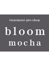bloom mocha【ブルーム　モカ】