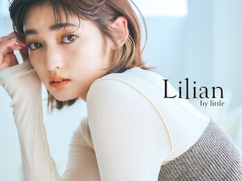Lilian by little【リリアン　バイ　リトル】