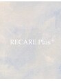 リケア プラス(RECARE Plus+)/RECARE Plus+