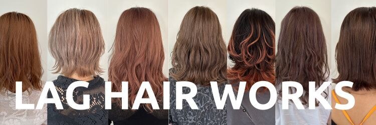 ラグヘアーワークス(LAG HAIR WORKS)のサロンヘッダー