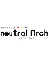 ヘアーアンドメイク ニュートラルアーチ(Hair&Make neutral Arch) neutral Arch