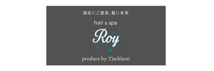 ロイ(Roy)のサロンヘッダー