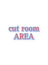 Cut Room AREA【カット ルーム エリア】