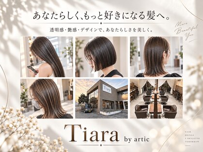 ティアラ バイ アーティック Tiara by articの写真