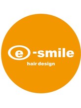 hairdesign　e-smile【イースマイル】