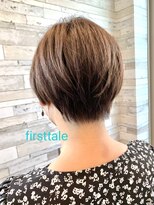 ファースト テイル(First tale)&nbsp;大人ショートスタイル