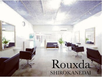 Rouxda. SHIROKANEDAI 【ルゥーダ シロカネダイ】