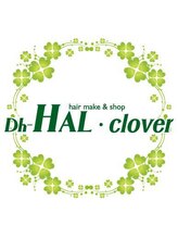 Dh-HAL・clover【ディーエイチハルクローバー】