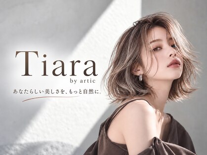 ティアラ バイ アーティック Tiara by articの写真