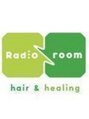 ラジオルーム(Radio room)/Radio room hair & healing