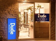 デュード(Dude)の雰囲気（プライベートな空間です。）