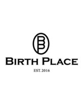 BIRTH　PLACE　【バースプレイス】