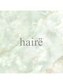 ヘアリー(haire)/haire 西心斎橋/アメ村/四ツ橋　[ヘアリー]