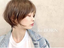 リボーン(Re:BORN)